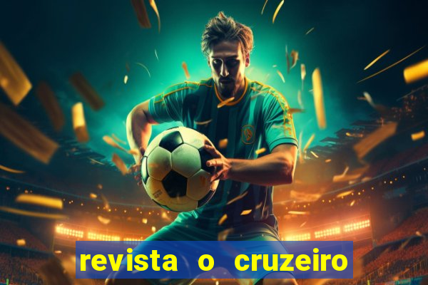 revista o cruzeiro acervo digital